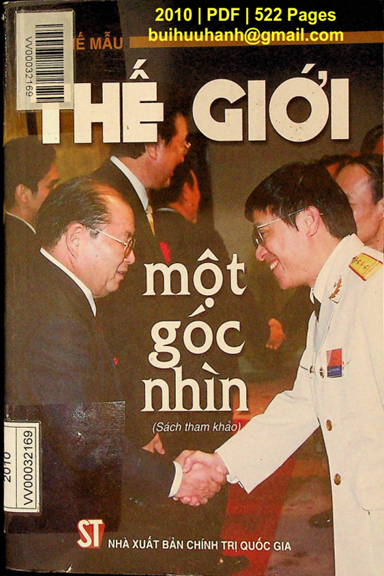 Thế Giới-Một Góc Nhìn (NXB Chính Trị 2010) - Lê Thế Mẫu, 522 Trang