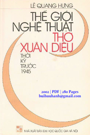 Thế Giới Nghệ Thuật Thơ Xuân Diệu (NXB Đại Học Quốc Gia 2002) - Lê Quang Hưng, 280 Trang