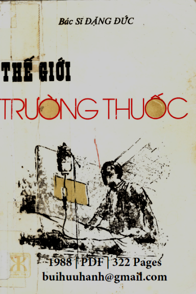 Thế Giới Trường Thuốc (NXB Xuân Thu 1988) - Đặng Đức, 322 Trang