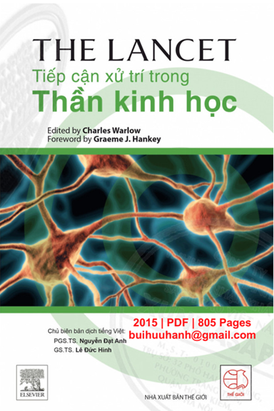 The Lancet Tiếp Cận Và Xử Trí Trong Thần Kinh Học (NXB Thế Giới 2015) - Nguyễn Đạt Anh, 805 Trang