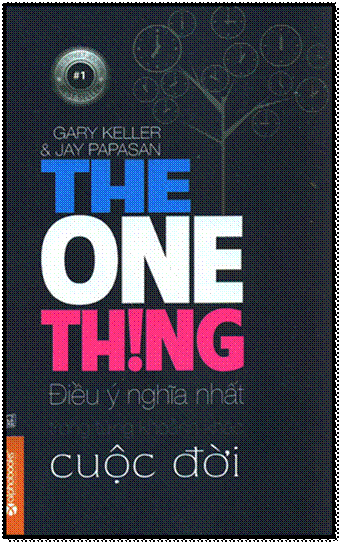 The One Thing (NXB Lao Động Xã Hội 2014) - Gary Keller, 260 Trang