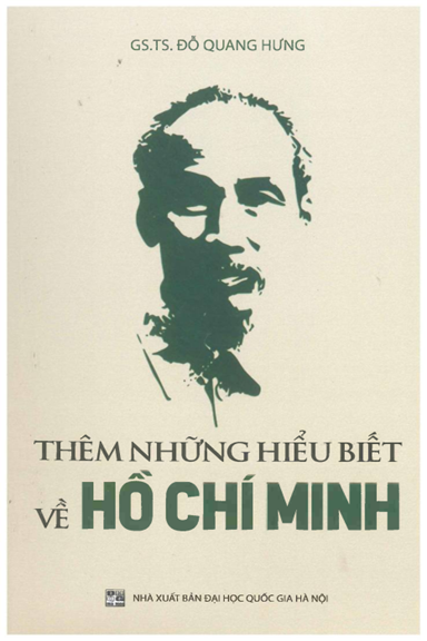 Thêm Những Hiểu Biết Về Hồ Chí Minh (NXB Đại Học Quốc Gia 2019) - Đỗ Quang Hưng, 313 Trang