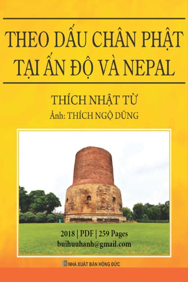 Theo Dấu Chân Phật Tại Ấn Độ Và Nepal (NXB Hồng Đức 2018) - Thích Nhật Từ, 259 Trang