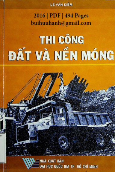 Thi Công Đất Và Nền Móng (NXB Đại Học Quốc Gia 2016) - Lê Văn Kiểm, 494 Trang