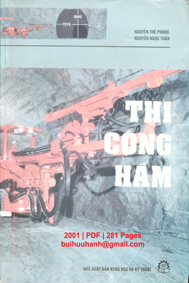Thi Công Hầm (NXB Khoa Học Kỹ Thuật 2001) - Nguyễn Thế Phùng, 281 Trang