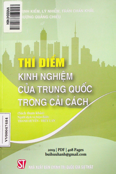 Thí Điểm Kinh Nghiệm Của Trung Quốc Trong Cải Cách (NXB Chính Trị 2019) - Trịnh Kiếm, 408 Trang