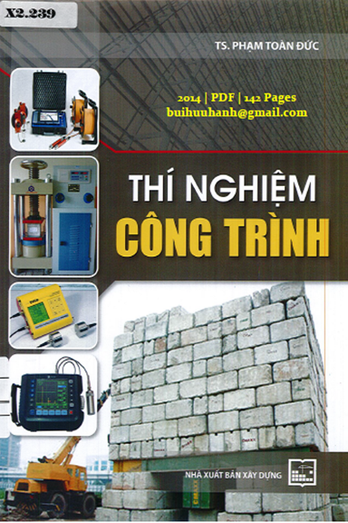 Thí Nghiệm Công Trình (NXB Xây Dựng 2014) - Phạm Toàn Đức, 142 Trang