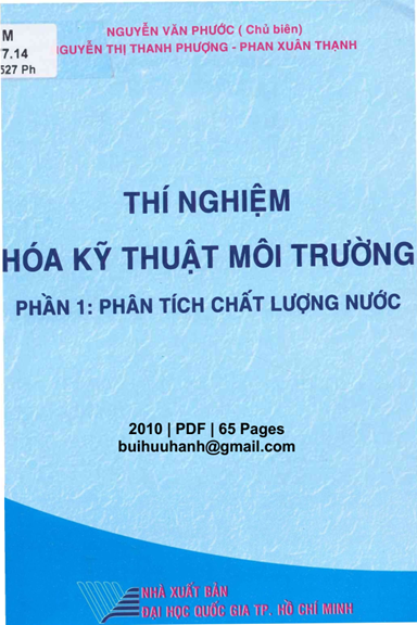 Thí Nghiệm Hóa Kỹ Thuật Môi Trường Phần 1 (NXB Đại Học Quốc Gia 2010) - Nguyễn Văn Phước, 65 Trang