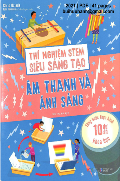 Thí Nghiệm Stem Siêu Sáng Tạo-Âm Thanh Và Ánh Sáng (NXB Dân Trí 2021) - Chris Oxlade, 41 Trang