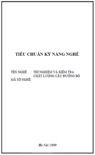 Thí Nghiệm Và Kiểm Tra Chất Lượng Cầu Đường Bộ (NXB Hà Nội 2009) - Đào Văn Đường, 359 Trang