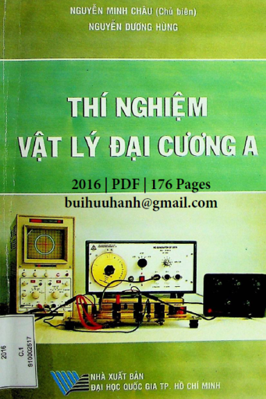 Thí Nghiệm Vật Lý Đại Cương A (NXB Đại Học Quốc Gia 2016) - Nguyễn Minh Châu, 176 Trang