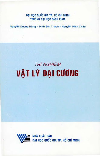 Thí Nghiệm Vật Lý Đại Cương (NXB Đại Học Quốc Gia 2008) - Nguyễn Dương Hùng, 96 Trang