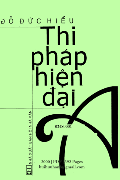 Thi Pháp Hiện Đại (NXB Hội Nhà Văn 2000) - Đỗ Đức Hiểu, 392 Trang