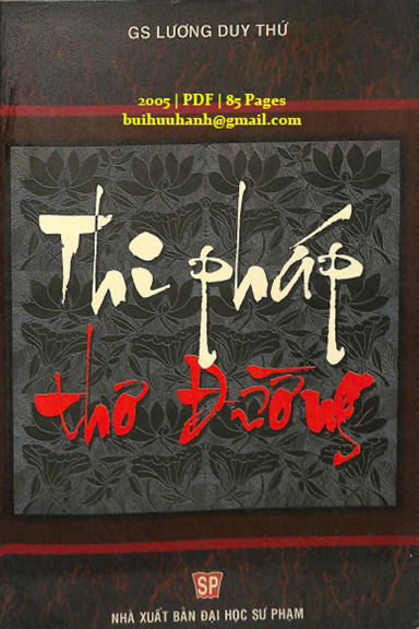 Thi Pháp Thơ Đường (NXB Đại Học Sư Phạm 2005) - Lương Duy Thứ, 85 Trang