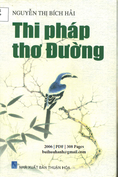 Thi Pháp Thơ Đường (NXB Thuận Hóa 2006) - Nguyễn Thị Bích Hải, 308 Trang