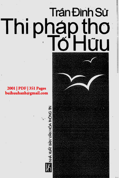 Thi Pháp Thơ Tố Hữu (NXB Văn Hóa Thông Tin 2001) - Trần Đình Sử, 351 Trang