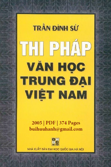 Thi Pháp Văn Học Trung Đại Việt Nam (NXB Đại Học Quốc Gia 2005) - Trần Đình Sử, 374 Trang