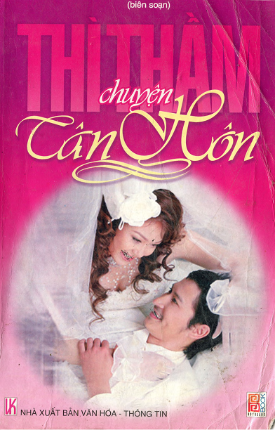 Thì Thầm Chuyện Tân Hôn (NXB Văn Hóa Thông Tin 2007) - Quỳnh Phương, 262 Trang