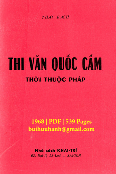Thi Văn Quốc Cấm Thời Thuộc Pháp (NXB Khai Trí 1968) - Thái Bạch, 539 Trang