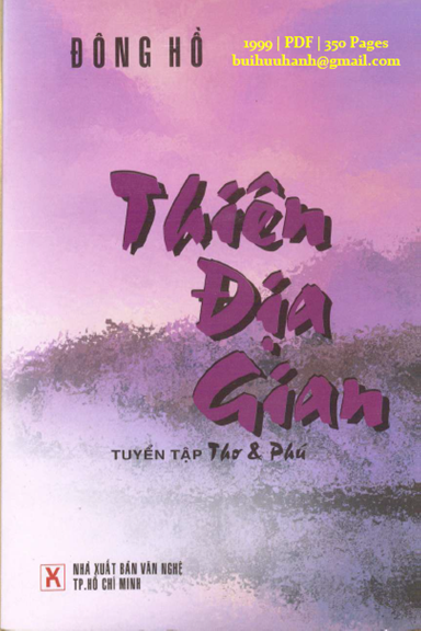 Thiên Địa Gian (NXB Văn Nghệ 1999) - Đông Hồ, 350 Trang
