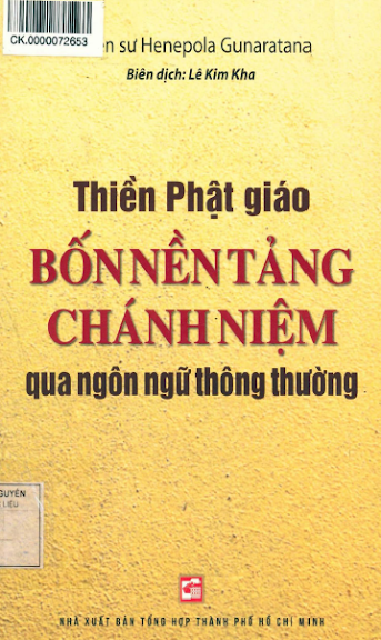 Thiền Phật Giáo Bốn Nền Tảng Chánh Niệm Qua Ngôn Ngữ Thông Thường - Henepola Gunaratana, 240 Trang