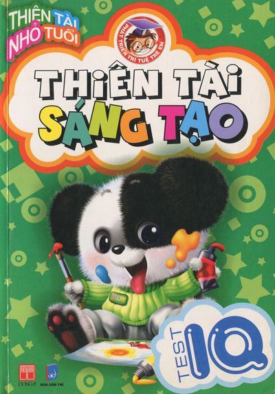 Thiên Tài Nhỏ Tuổi - Thiên Tài Sáng Tạo (NXB Dân Trí 2010) - Hồ Nam, 66 Trang