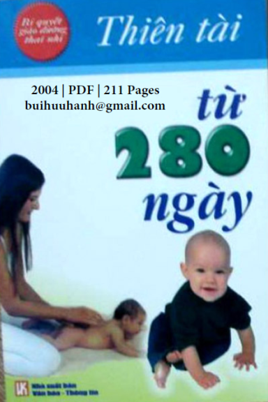 Thiên Tài Từ 280 Ngày (NXB Văn Hóa Thông Tin 2004) - Minh Châu, 211 Trang