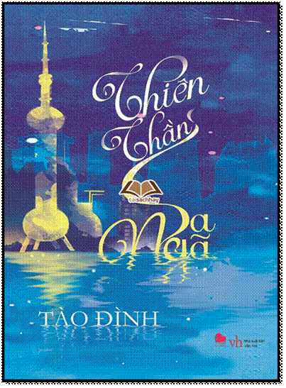 Thiên Thần Sa Ngã (NXB Văn Học 2014) - Tào Đình, 424 Trang