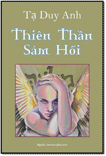 Thiên Thần Sám Hối (NXB Hội Nhà Văn 2006) - Tạ Duy Anh, 192 Trang