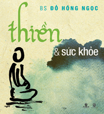 Thiền Và Sức Khỏe (NXB Thời Đại 2008) - Đỗ Hồng Ngọc, 40 Trang
