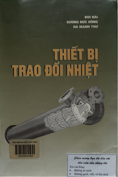 Thiết Bị Trao Đổi Nhiệt (NXB Khoa Học Kỹ Thuật 2001) - Bùi Hải, 467 Trang