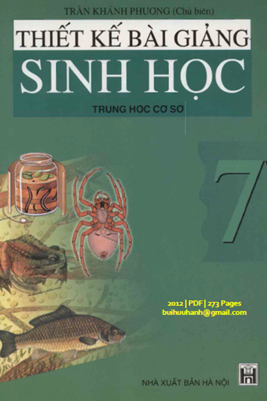 Thiết Kế Bài Giảng Sinh Học 7 (NXB Hà Nội 2012) - Trần Khánh Phương, 273 Trang