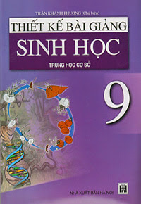 Thiết Kế Bài Giảng Sinh Học 9 (NXB Hà Nội 2005) - Trần Khánh Phương, 248 Trang