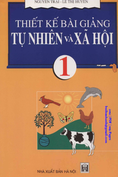 Thiết Kế Bài Giảng Tự Nhiên Và Xã Hội 1 (NXB Hà Nội 2012) - Nguyễn Trại, 109 Trang