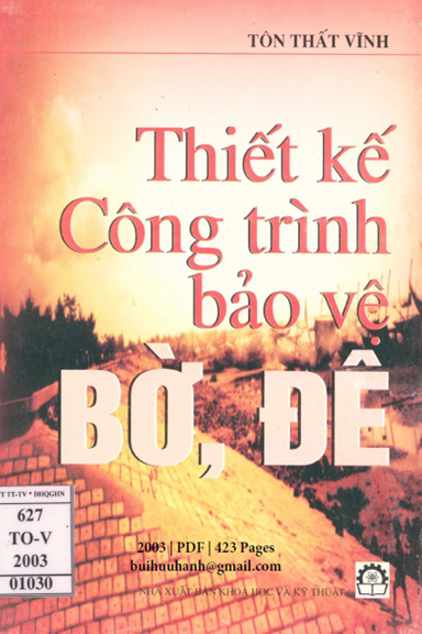 Thiết Kế Công Trình Bảo Vệ Bờ, Đê (NXB Khoa Học Kỹ Thuật 2003) - Tôn Thất Vĩnh, 423 Trang