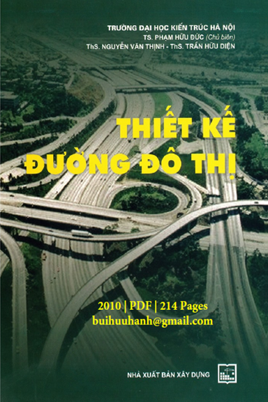 Thiết Kế Đường Đô Thị (NXB Xây Dựng 2010) - Phạm Hữu Đức, 213 Trang