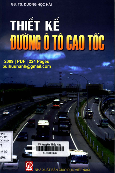 Thiết Kế Đường Ô Tô Cao Tốc (NXB Giáo Dục  2009) - Dương Học Hải, 224 Trang