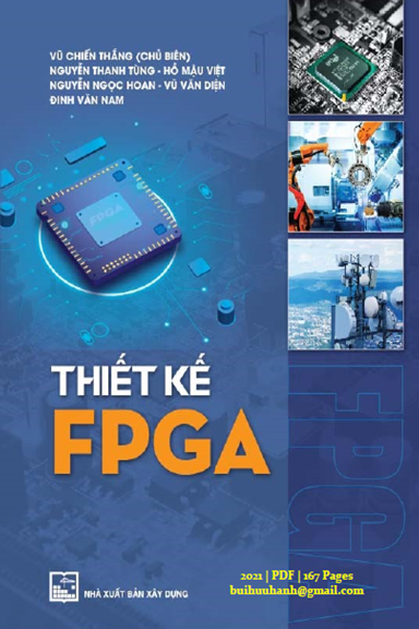 Thiết Kế FPGA (NXB Xây Dựng 2021) - Vũ Chiến Thắng, 167 Trang