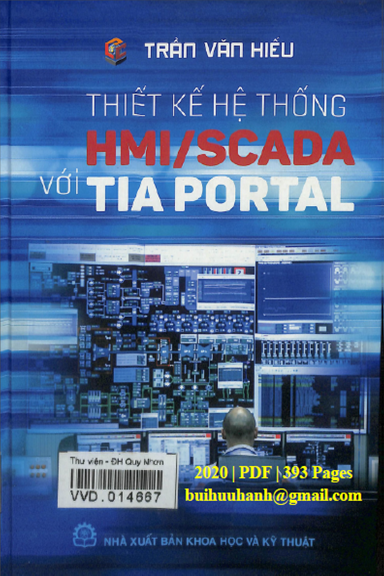 Thiết Kế Hệ Thống HMI-SCADA Với TIA PORTAL (NXB Khoa Học Kỹ Thuật 2020) - Trần Văn Hiếu, 393 Trang