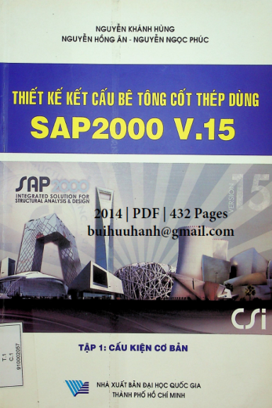 Thiết Kế Kết Cấu Bê Tông Cốt Thép Dùng SAP 2000 V.15 Tập 1 - Cấu Kiện Cơ Bản