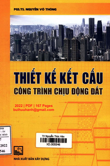 Thiết Kế Kết Cấu Công Trình Chịu Động Đất (NXB Xây Dựng 2022) - Nguyễn Võ Thông, 167 Trang