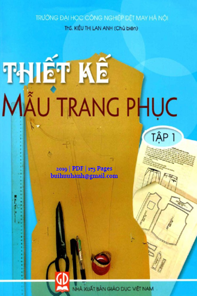 Thiết Kế Mẫu Trang Phục Tập 1 (NXB Giáo Dục 2019) - Kiều Thị Lan Anh, 173 Trang