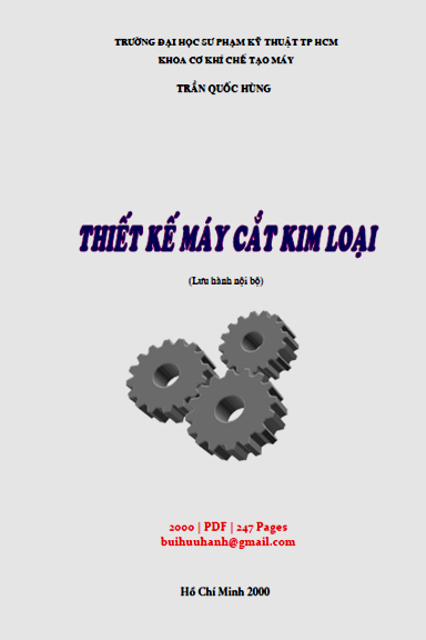 Thiết Kế Máy Cắt Kim Loại (NXB Đại Học Quốc Gia 2000) - Trần Quốc Hùng, 247 Trang