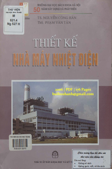 Thiết Kế Nhà Máy Nhiệt Điện (NXB Khoa Học Kỹ Thuật 2006) - Nguyễn Công Hân, 176 Trang