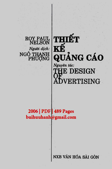 Thiết Kế Quảng Cáo (NXB Văn Hóa Sài Gòn 2006) - Roy Paul Nelson, 489 Trang