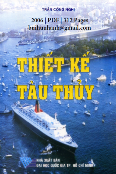 Thiết Kế Tàu Thủy (NXB Đại Học Quốc Gia 2006) - Trần Công Nghị, 311 Trang