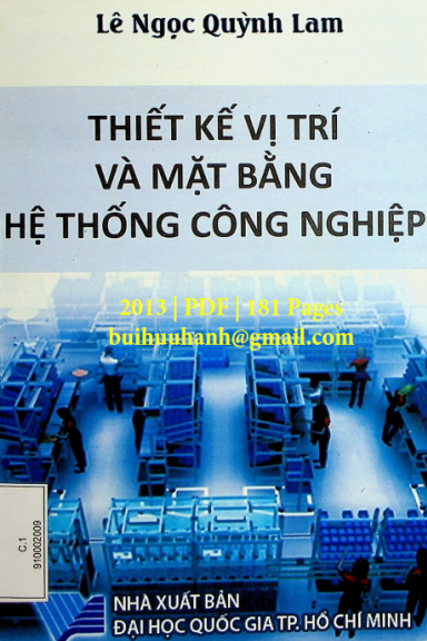 Thiết Kế Vị Trí Và Mặt Bằng Hệ Thống Công Nghiệp (NXB Đại Học Quốc Gia 2013) - Lê Ngọc Quỳnh Lam