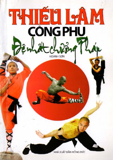 Thiếu Lâm Công Phu Đệ Nhất Chưởng Pháp (NXB Hồng Đức 2013) - Hoành Sơn, 173 Trang