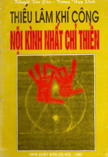 Thiếu Lâm Khí Công Nội Kình Nhất Chỉ Thiền (NXB Hà Nội 1993) - Khuyết Xảo Căn, 84 Trang