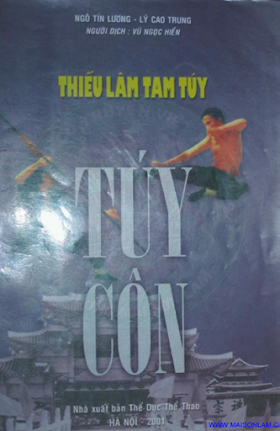 Thiếu Lâm Tam Túy Quyển 3-Túy Côn (NXB Thể Dục Thể Thao 2001) - Ngô Tín Lương, 182 Trang